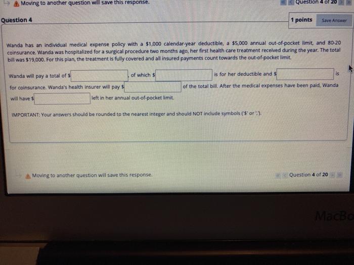  & Moving to another question will save this response. Question 4