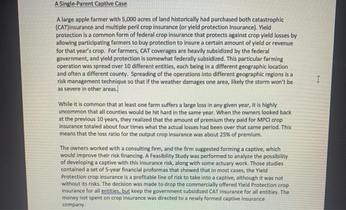  A Single Parent Captive Case I A large apple farmer with