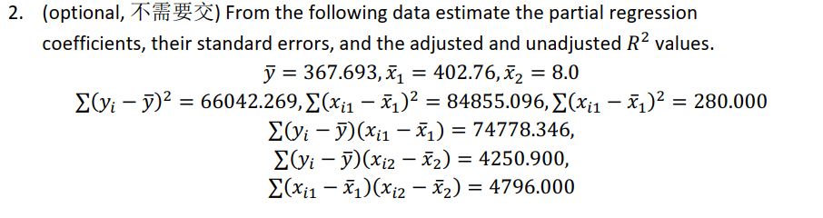 2. (optional, 7E) From the following data estimate the partial regression