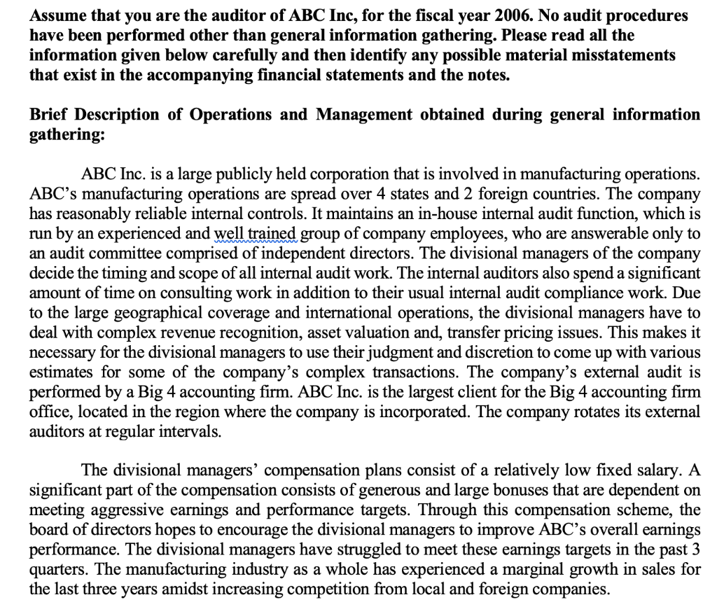  Assume that you are the auditor of ABC Inc, for the