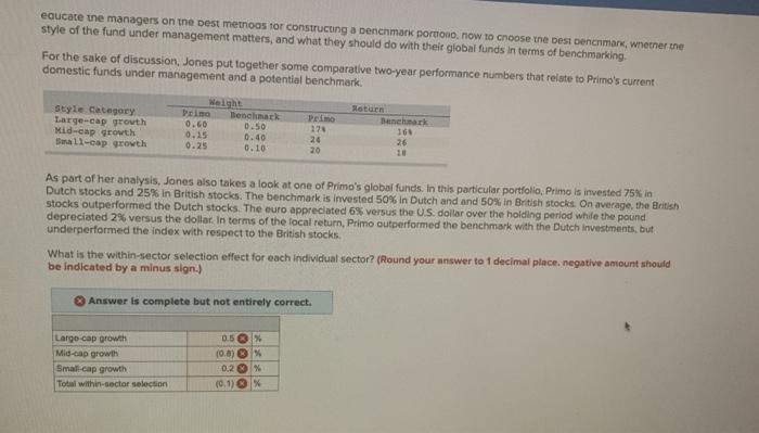  eaucate the managers on the best methods for constructing a benchmark