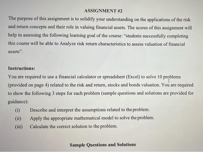 Please help with what you can :-) ASSIGNMENT #2 The purpose of