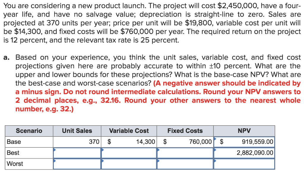 *Please derive answers using excel formula calculations and round to TWO decimal
