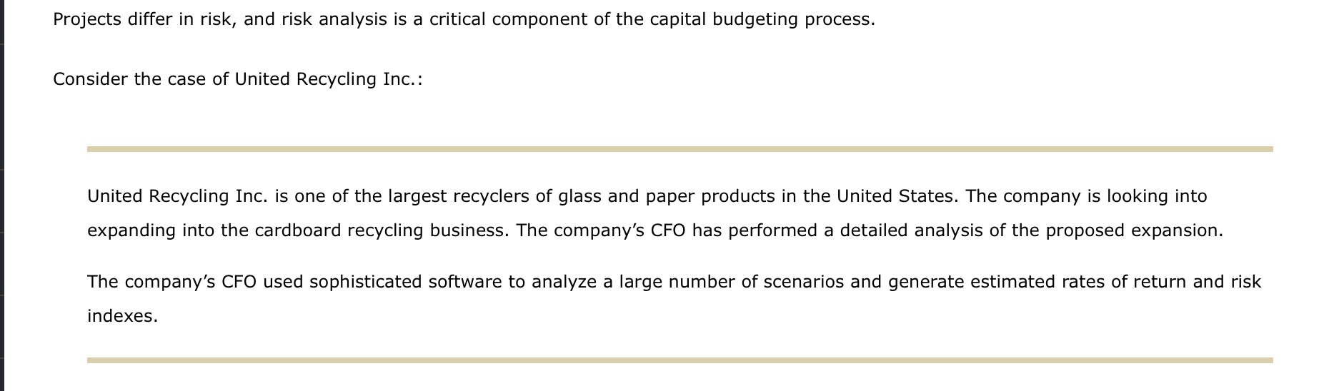 Need help answering questions below! Projects differ in risk, and risk analysis