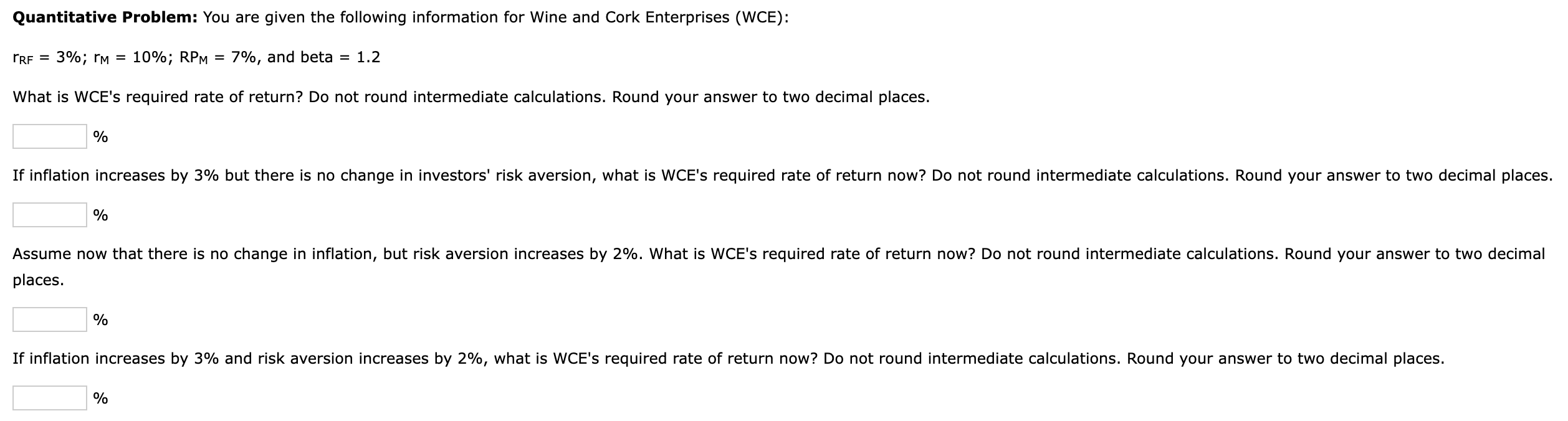 please answer all elements of question. thank you! Quantitative Problem: You are