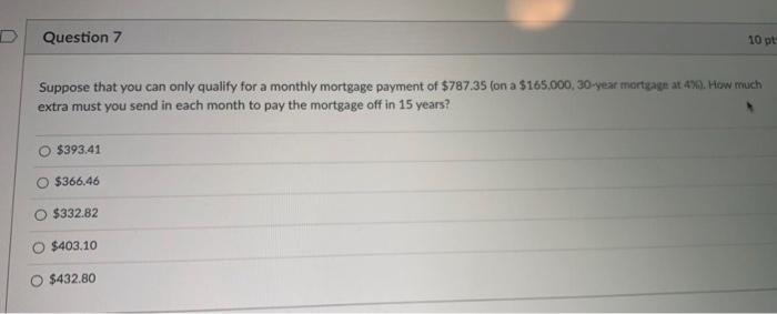  Question 7 10 pt Suppose that you can only qualify for