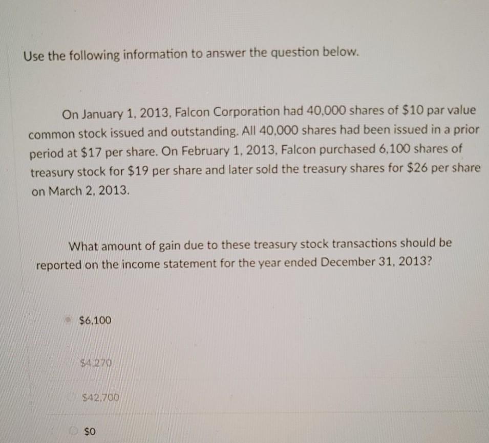  Use the following information to answer the question below. On January