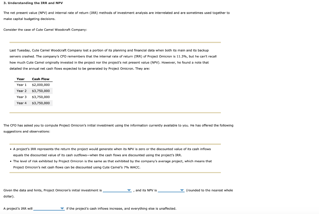 3. Understanding the IRR and NPV The net present value (NPV)