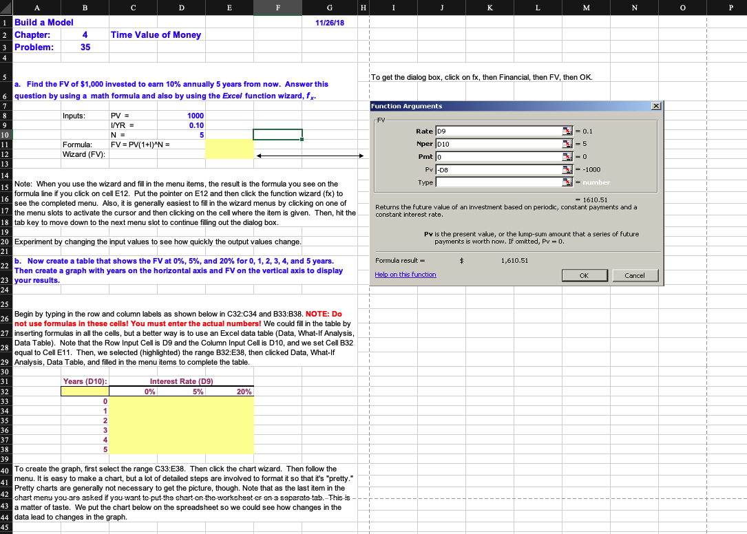 Need help with the following excel simulation assignment: a. Find the FV