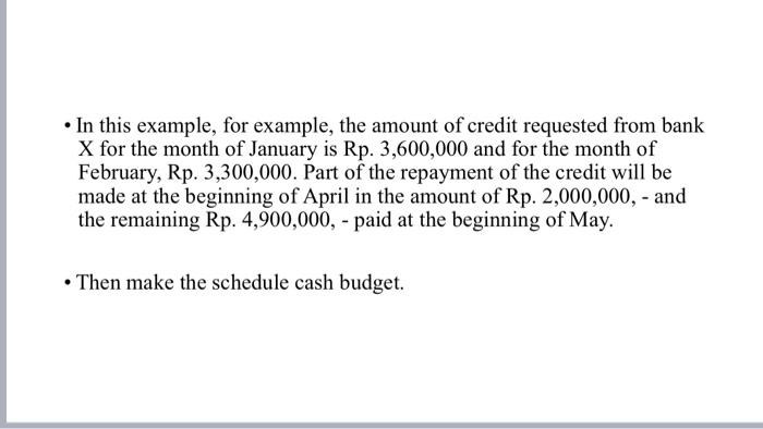  In this example, for example, the amount of credit requested from