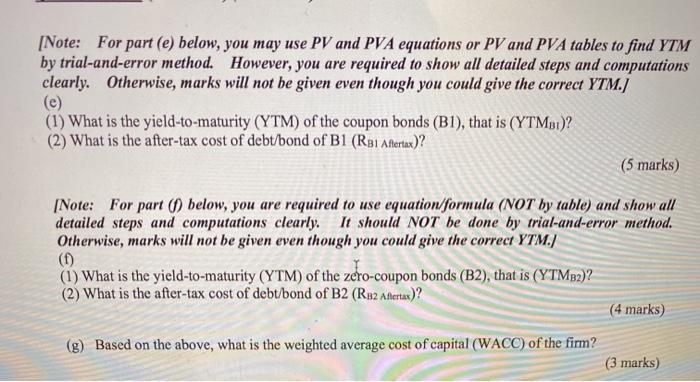  [Note: For part (e) below, you may use PV and PVA