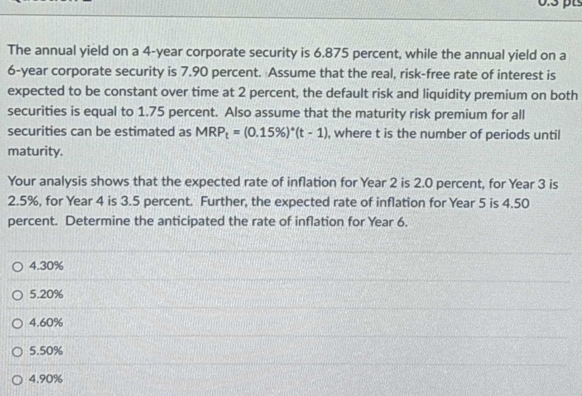  The annual yield on a 4-year corporate security is 6.875 percent,