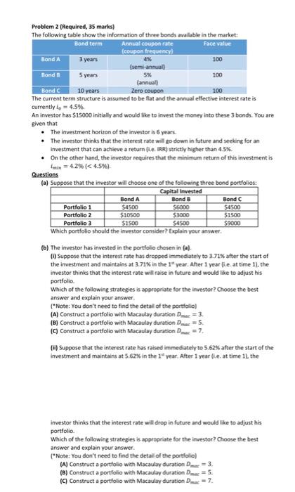  Problem 2 (Required, 35 marks) The following table show the information