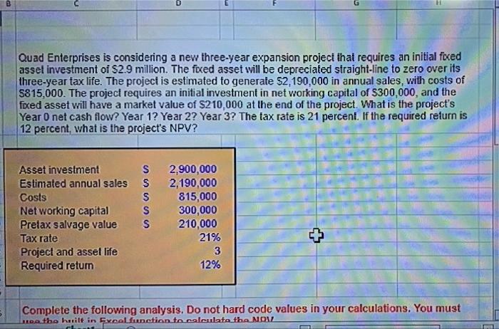  D Quad Enterprises is considering a new three-year expansion project that