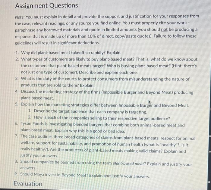  Assignment Questions Note: You must explain in detail and provide the