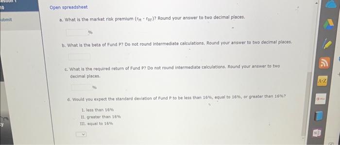 following information for three stocks, Stocks A, B, and C. The returns