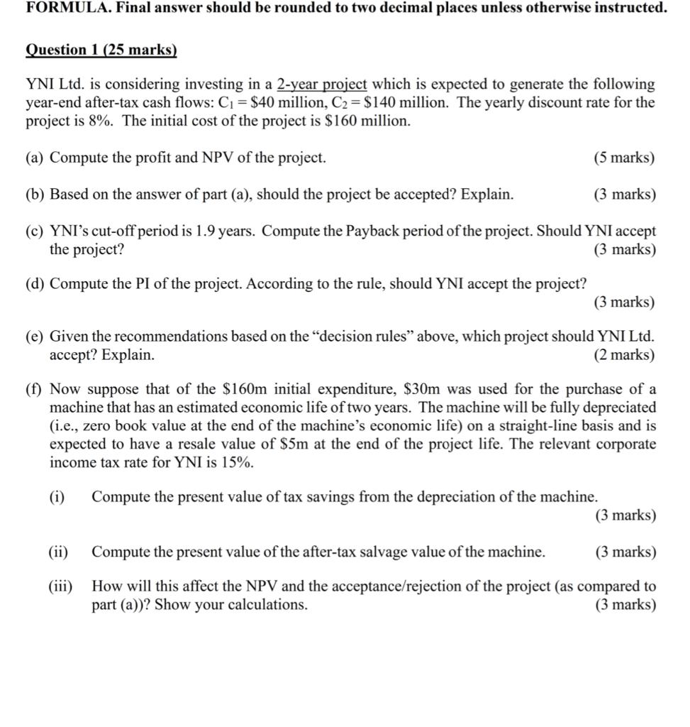 FORMULA. Final answer should be rounded to two decimal places unless