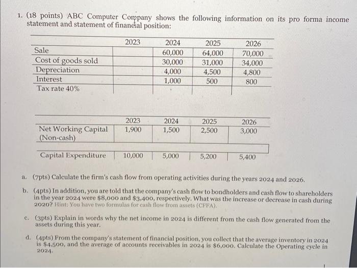 need a,b,c,d please will give thumbs up 1. (18 points) ABC Computer