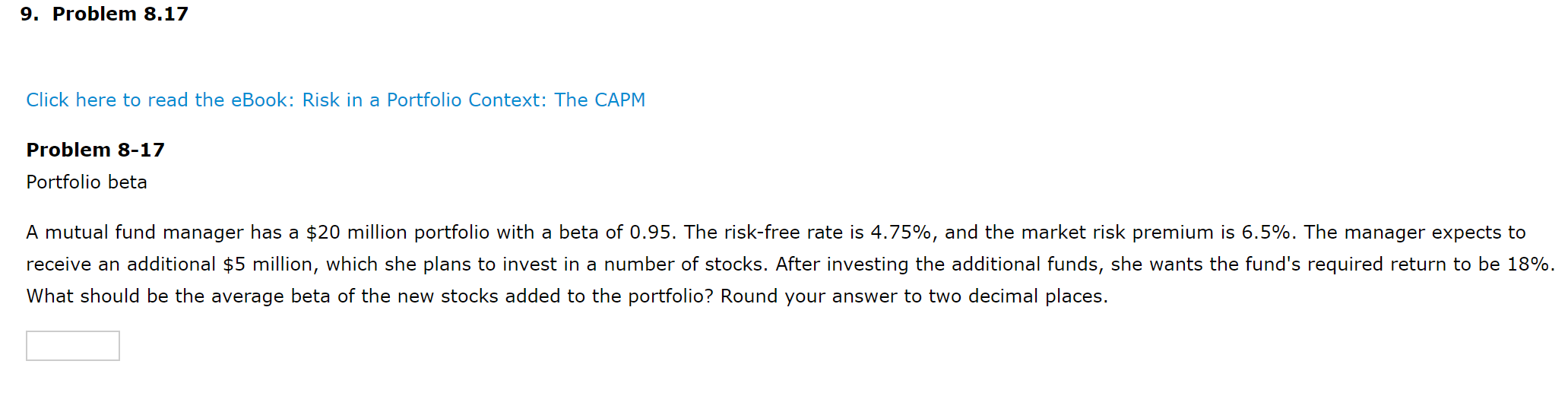 9. Problem 8.17 Click here to read the eBook: Risk in