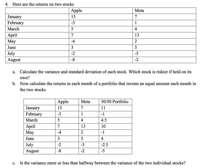 please answer this question without using excel, thanks so much! 4. Here