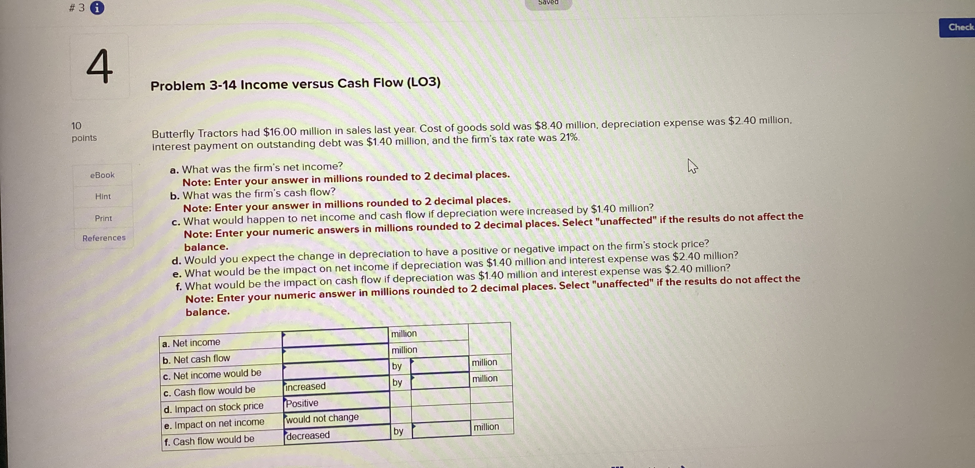  4 Problem 3-14 Income versus Cash Flow (LO3) 10 points eBook