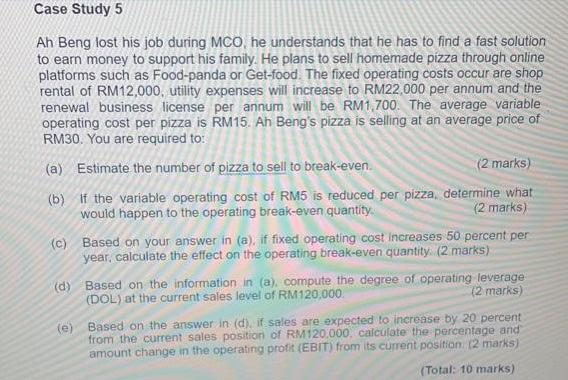  Case Study 5 Ah Beng lost his job during MCO, he