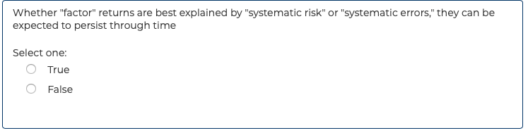 Whether "factor" returns are best explained by "systematic risk" or "systematic