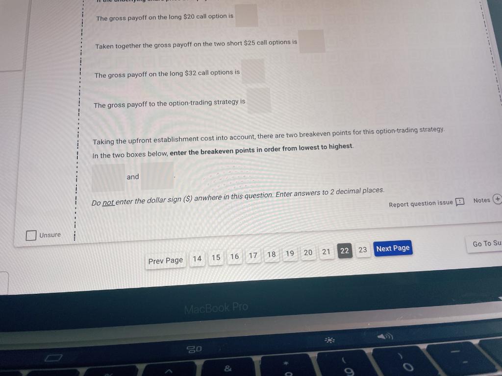 strike price of $20, which has a premium of $1.60, - two