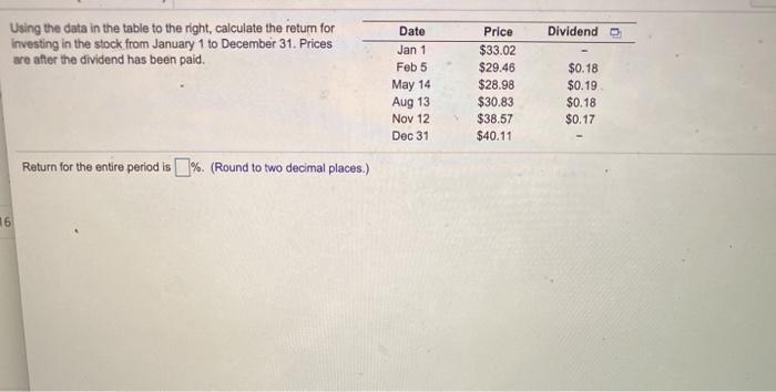  Dividendo Using the data in the table to the right, calculate
