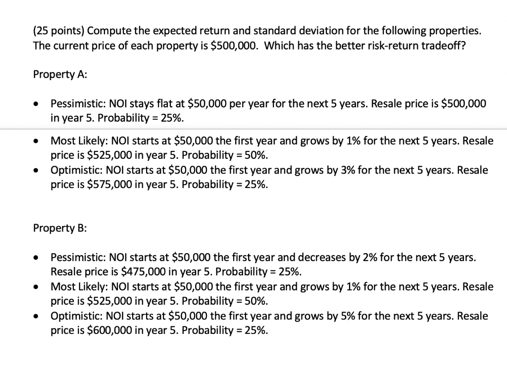  (25 points) Compute the expected return and standard deviation for the