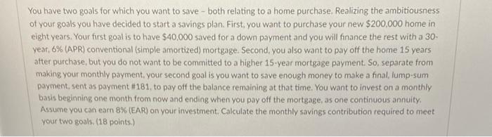 Urgent!!! Please solve without excel or other software You have two goals