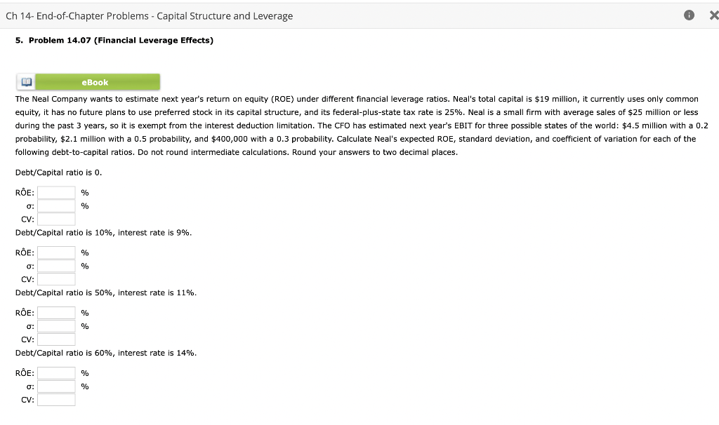  Ch 14-End-of-Chapter Problems - Capital Structure and Leverage X 5. Problem