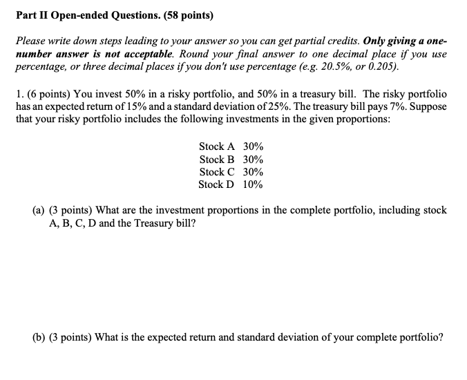  Part II Open-ended Questions. (58 points) Please write down steps leading