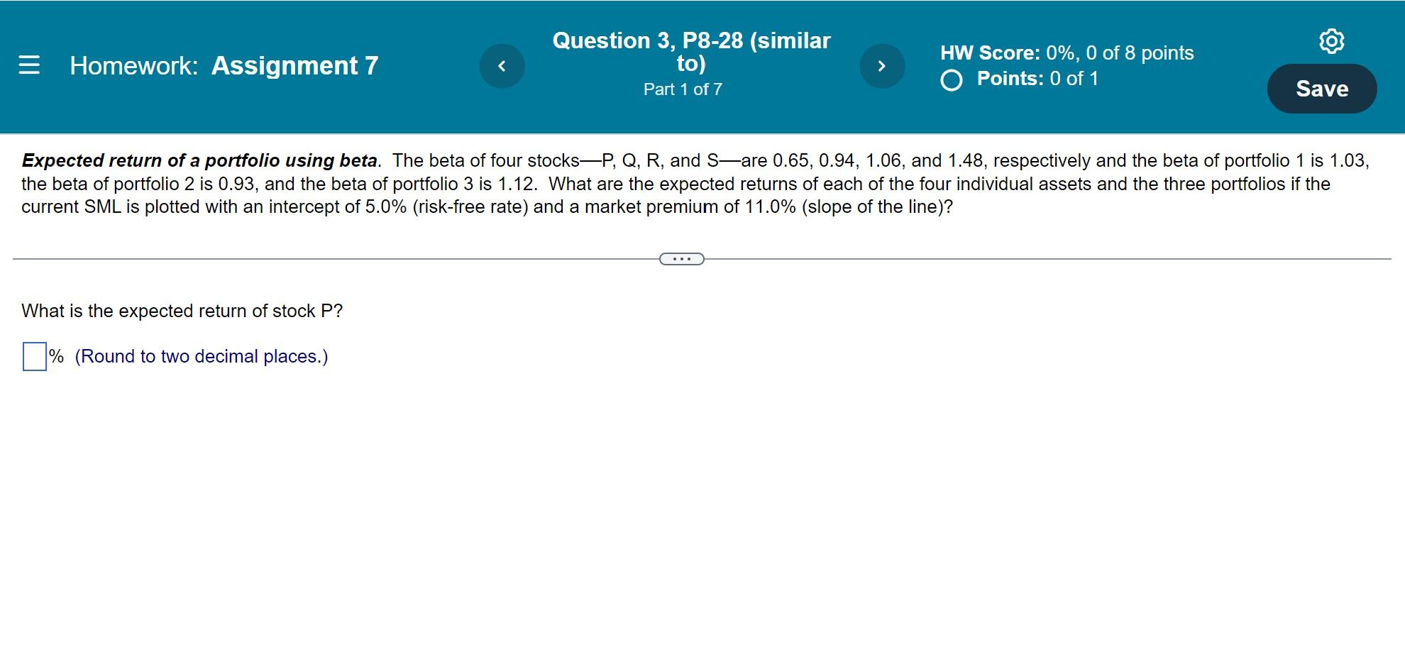  = Homework: Assignment 7 Question 3, P8-28 (similar to) Part 1