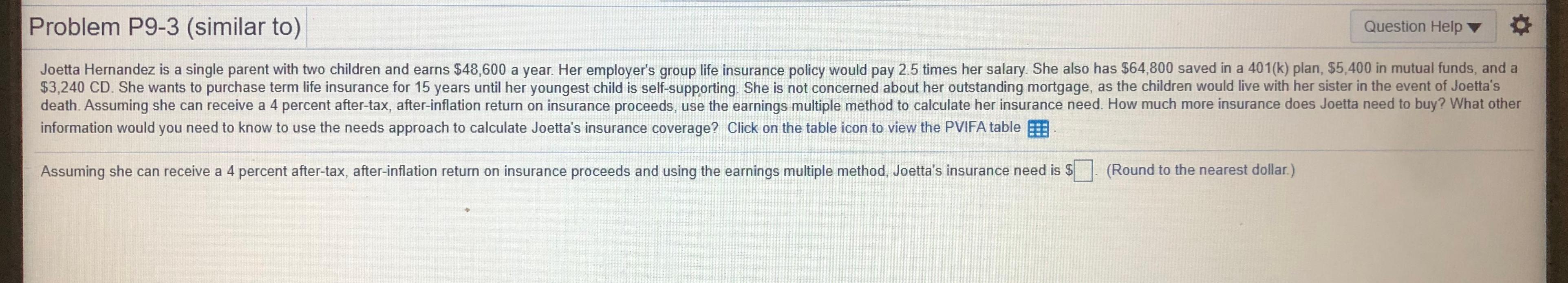 Problem P9-3 (similar to) Question Help Joetta Hernandez is a single