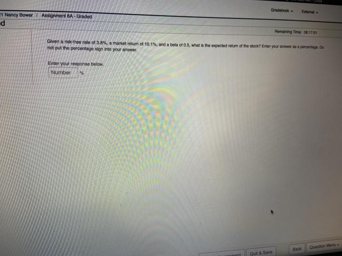  Gradebook - 1 Nancy Bower Assignment 6A-Graded ed Remaining Time: 08:1701