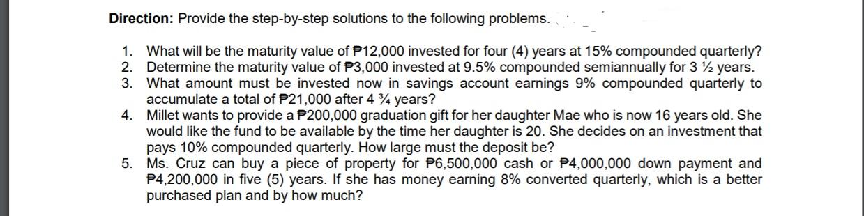 Direction: Provide the step-by-step solutions to the following problems. 1. What