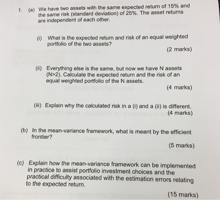  We have two assets with the same expected return of 15%