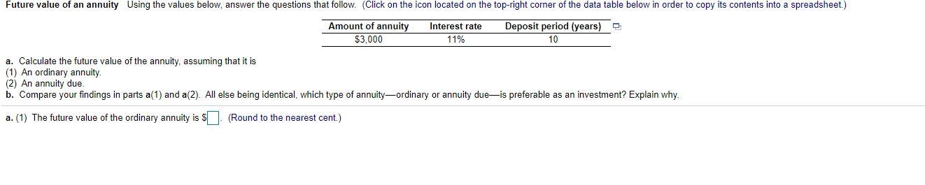 Future value of an annuity Using the values below, answer the