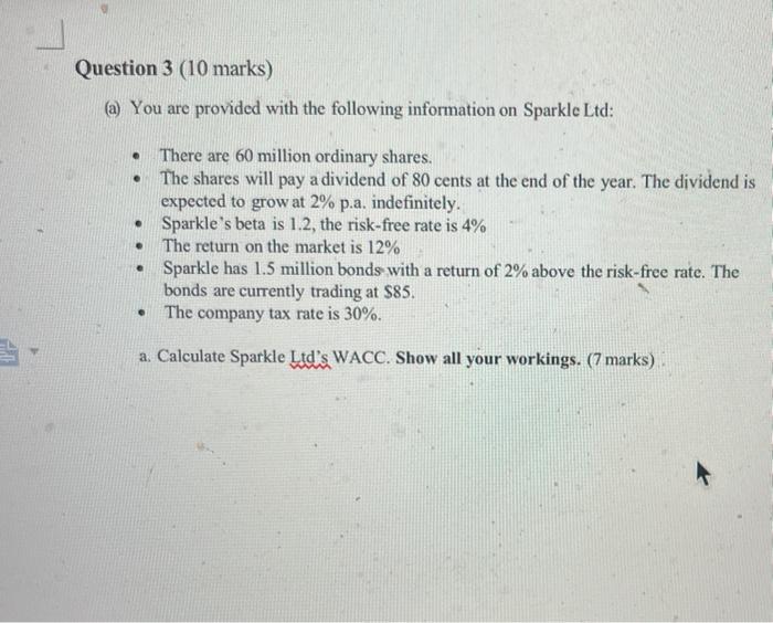  Question 3 (10 marks) (a) You are provided with the following