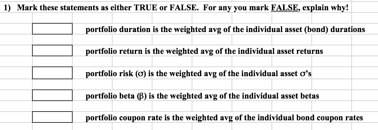 1) Mark these statements as either TRUE or FALSE. For any