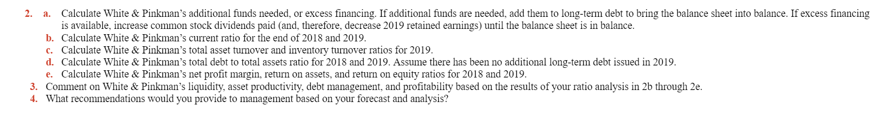 on the financial statements and the following assumptions: For more, see 8e