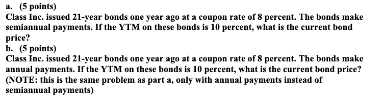 Please show work by hand a. (5 points) Class Inc. issued