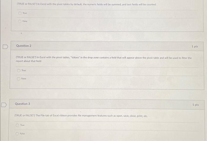  D (TRUE or FALSE?) In Excel with the pivot tables by