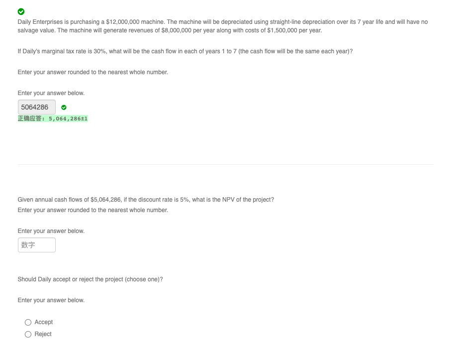 1. 2. Daily Enterprises is purchasing a $12,000,000 machine. The machine will