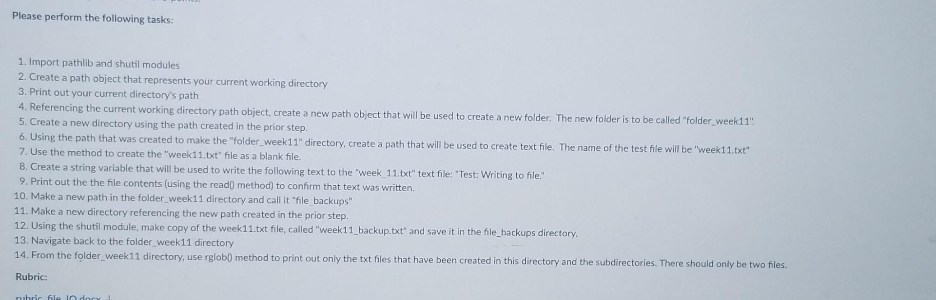 Please perform the following tasks: 1. Import pathlib and shutil modules