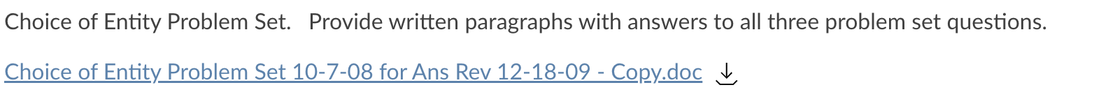Please answer all three problem sets below Choice of Entity Problem Set.