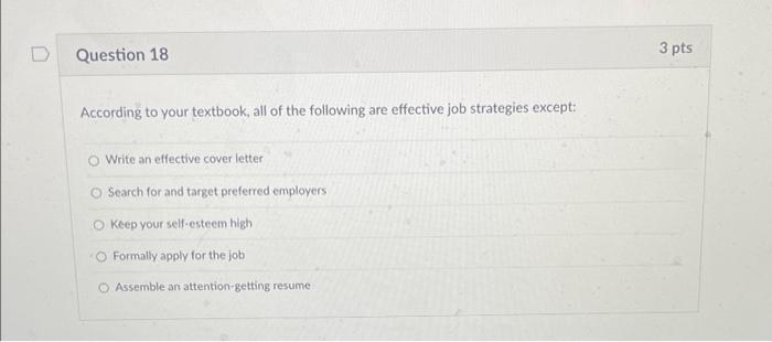 question 18 will upvote thanks :) D Question 18 3 pts According