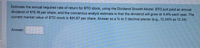 and similar) tysm! Use the Dividend Growth Model to compute the expected