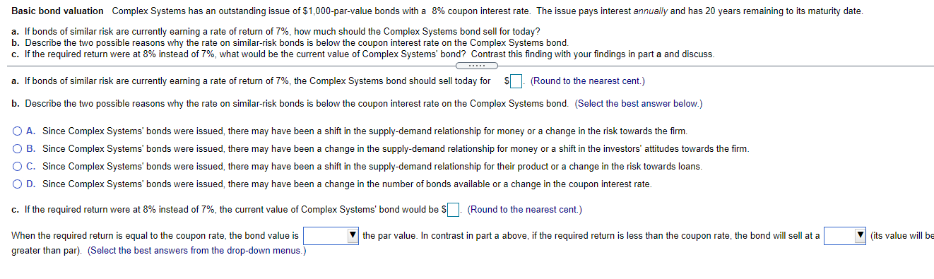 Basic bond valuation Complex Systems has an outstanding issue of $1,000-par-value